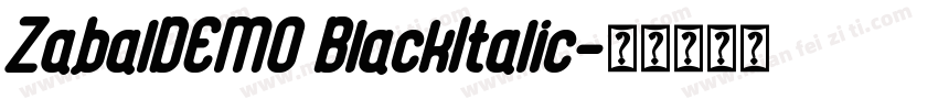 ZabalDEMO BlackItalic字体转换